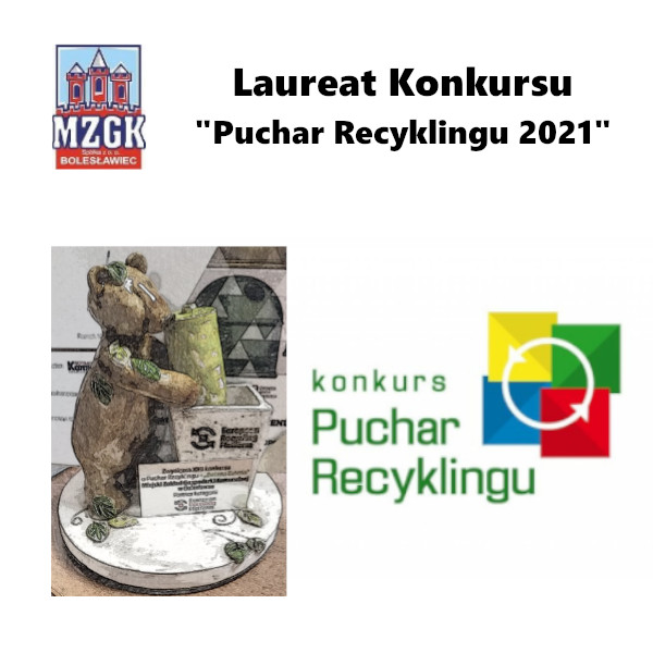 Laureat konkursu "Puchar Recyklingu 2021"